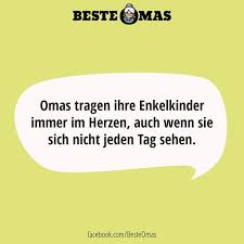 Omas Tragen Ihre Enkelkinder Immer Im Herzen Auch Wenn Sie Sich Nicht Jeden Tag Sehen Spruche Fur Oma Oma Spruche Mama Zitate