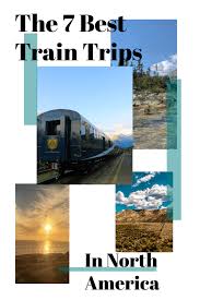 The Best Scenic Train Rides In North America The Daily Adventures Of Me Scenic Train Rides Train Rides Train Travel Usa