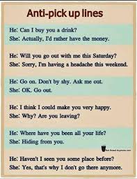 Anti Pick Up Lines Thumbs Up Anti Pick Up Lines Horrible Pick Up Lines Funny Pick