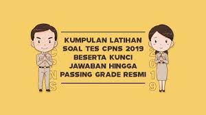 Cpns kali ini menawarkan formasi lebih dari 250 ribu. Kumpulan Latihan Soal Tes Cpns 2019 Beserta Kunci Jawaban Hingga Passing Grade Resmi Depnakerja Com