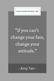 Hey lovely people, i've just started an instagram account to share the quotes that changed my mind about some things. Attitude Quotes To Improve Your Outlook Keep Inspiring Me