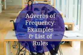 Here is a simple chart to help you see how often we use these common adverbs. Adverbs Of Frequency Examples Words List Englishbix