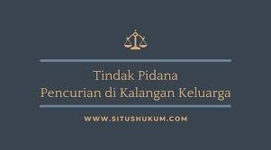 Satu lagi ayat alkitab tentang jangan kawatir yang diberikan allah pada firmannya. Penjelasan Tindak Pidana Pencurian Dalam Kalangan Keluarga Situs Hukum