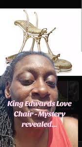 King Edwards Love Chair Secrets Revealed