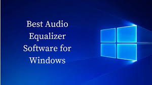 10 Best Audioequalizer Software For Windows10 Windows 10 Windows Software