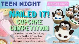 Teen Night - Nailed it Cupcake Competition
