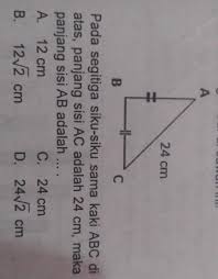 Panjang sisi ab pada segitiga tersebut adalah. Pada Segitiga Siku Siku Sama Kaki Abc Diatas Panjang Sisi Ac Adalah 24 Cm Makapanjang Sisi Ab Brainly Co Id