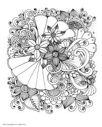 Kids like coloring flowers and so do adults. Coloring Pages For Teens Free Cooles To Print Adults And Color Kids Printable Approachingtheelephant