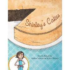 Shirley S Cakes Hardcover Shirley Book Worms