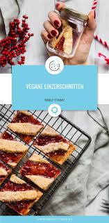 Vegane Linzerschnitten Rezept Vegan Backen Weihnachten Vegane Kekse Rezept Vegane