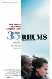Discreet Charms Obscure Objects 35 Rhums Aka 35 Shots Of Rum Dir Claire Denis 2008 Movie Director Alternative Movie Posters Film