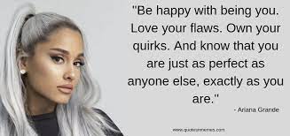 Ariana Grande Quotes Ariana Grande Quotes Ariana Grande Ariana