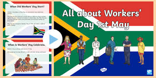 Today we are celebrating international workers' day. All About International Workers Day Powerpoint
