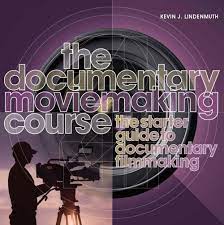 Follow this tutorial for some tips on creating a documentary film you can be proud of. The Documentary Moviemaking Course The Starter Guide To Documentary Filmmaking Lindenmuth Kevin J 9780764145032 Amazon Com Books