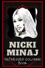 Nicki minaj coloring pages unique nicki minaj sketch by nejean. Nicki Minaj Distressed Coloring Book Artistic Adult Coloring Book Collier Sara 9798567139301 Amazon Com Books