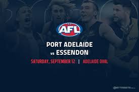 Essendon really must be bereft of confidence. Port Adelaide Vs Essendon Betting Tips Afl 2020 Round 17