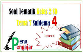 Dec 10, 2020 · di tema ini memiliki 3 sub tema sehingga saya juga akan membuat 3 jenis soal yang terdiri dari soal tema 6 subtema 1 kelas 4 soal tematik kelas 4 tema 6 subtema 3 dan sub tema 2. Kumpulan Soal Tematik Kelas 2 Tema 7 Subtema 4 Dan Kunci Jawaban
