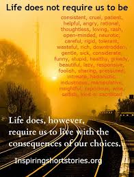 Life Quotes Inspirational Quotes Choice Quotes Inspiring Short Stories Inspire Life Choices Quotes Inspirational Quotes About Love Life Quotes