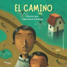 Camino, El. Schimel, Lawrence. Libro en papel. 9786073925426 Cafebrería El  Péndulo