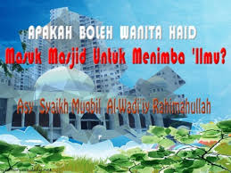 The post hukum wanita haid masuk masjid appeared first on cahaya nabawiy. Hukum Wanita Haid Masuk Masjid
