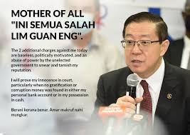 jom subscribe aki channel #dewanrakyat#isupolitiksemasa#akichannel. Lim Guan Eng On Twitter Mother Of All Ini Semua Salah Lim Guan Eng The 2 Additional Charges Against Me Today Are Baseless Politically Motivated And An Abuse Of Power By The