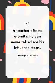 Teacher Quotes To Inspire The Educators In Your Life Teacher Quotes Online Teaching Teacher