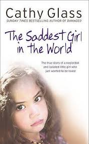 The Saddest Girl in the World by Cathy Glass