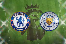 Leicester city vs chelsea team performance. 544w9uincy67 M