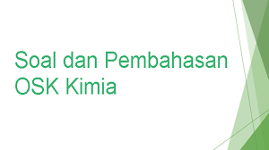 Maybe you would like to learn more about one of these? Soal Dan Kunci Jawaban Osk Kimia Tahun 2017 21 30 Epanrita Com