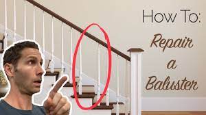 How To: Repair A Baluster - Youtube