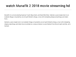 Share to support our website. Watch Munafik 2 2018 Movie Streaming Hd