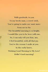 I love you more than the words on paper can express. 56 Romantic Good Morning Poems For Him Dreams Quote