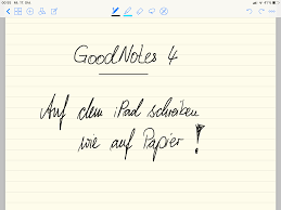 Goodnotes 4 Auf Dem Ipad Schreiben Wie Auf Papier Unterrichtsplanung Goodnotes 4 Ipad
