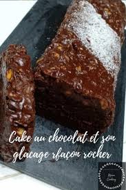 Cake Au Chocolat Et Son Glacage Rocher Cake Chocolat Recette Cake Rochers Chocolat