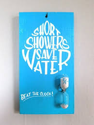 Not Everyone Can Make The Switch To 5 Minute Showers Overnight Start In Increments For Every Minute Or Two You Shor Save Water Water Design Save Water Poster