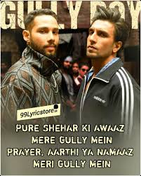 Gully Boy Mere Gully Mein Lyrics Ranveer Singh Alia Bhatt Divine Naezy Zoya Akhtar Divine, naezy and sez on the beat lyrics: gully boy mere gully mein lyrics
