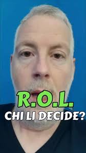R.O.L. chi li decide?