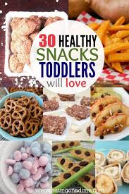 Healthy Snacks For Toddlers 30 Ideas They Will Love Healthy Toddler Snacks Healthy Bedtime Snacks Healthy Snacks To Buy