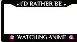‫اطار لوحة ترخيص سيارة مخصص بتصميم انيمي I D Rather Be Watching - ملحق حامل  لوحة ترخيص من الستانلس ستيل - لوحة ترخيص قياسية أمريكية مزخرفة بفتحتين ...‬‎