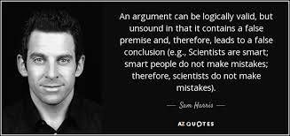 What are some sayings about the doors of perception? Mello B33 On Twitter 3 A False Perception Of Reality Leads To False Premises Which In Turn Leads To False Assumptions Which In Turn Leads To False Conclusions Which Ultimately Leads To Negative