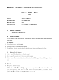 Pada silabus kelas 1 semester 1 kurikulum 2013 ini terdapat 2 dua contoh yang pertama silabus tematik kelas 1 sdmi kurikulum 2013 dengan 3 tiga kolom dan yang kedua silabus kelas 1 sdmi kurikulum 2013. Rpp Akidah Akhlak Kelas 1 Semester 1 Madrasah Ibtidaiyah