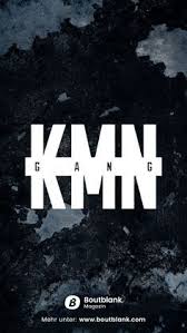 Kmn Gang Hd Wallpaper Fur Iphone Und Android Downloaden Unter Https Www Boutblank Com Downloads Kmn Gang Hd Wallpaper Fur Iphone Hintergrundbilder Iphone