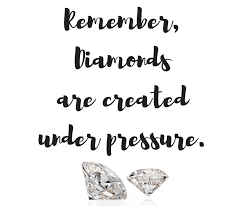 Find the best diamond and pressure quotes, sayings and quotations on picturequotes.com. Cornelis Hollander Jewelry On Twitter Quote Of The Day Remember Diamonds Are Created Under Pressure Thursdaythoughts Quoteoftheday