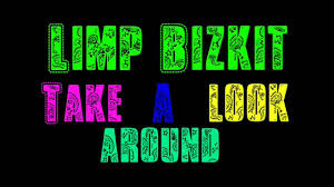 Watch the video for take a look around from limp bizkit's chocolate starfish and the hot dog flavored water for free, and see the artwork, lyrics and similar artists. Limp Bizkit Take A Look Around 2000