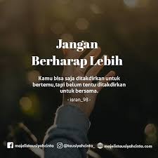 Kita Terkadang Terlalu Mudah Baperan Terlalu Mudah Jatuh Cinta Terlalu Cepat Dalam Mengartikan Cin Kata Kata Indah Kata Kata Motivasi Kutipan Pelajaran Hidup