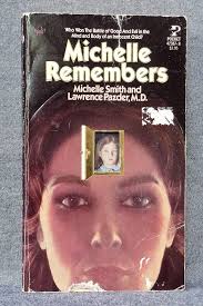 Michelle Remembers: Michelle Smith, Lawrence Pazder: 9780671423872:  Amazon.com: Books
