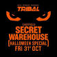 Tribal Halloween // Secret Warehouse [ STACKED... event in Sheffield
