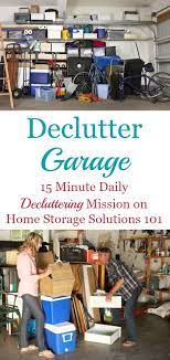 Here's a checklist to help you declutter before you how to move in 30 days. How To Declutter Your Garage Without Making A Bigger Mess In The Process