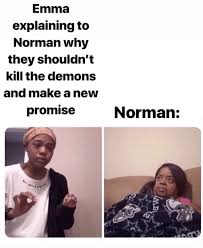 Norman Emma The Promised Neverland Neverland Neverland Art Anime Funny