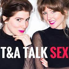 T&A Talk Sex | iHeart